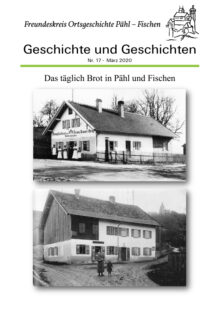 Heft 17 – Das täglich Brot in Pähl und Fischen